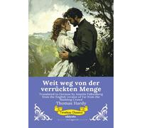 Weit weg von der verrückten Menge German Version of Far from the Madding Crowd