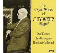 Weitz/ Derrett, Paul - Organ Works Of Guy Weitz