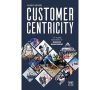 Weiwei Huang Customer Centricity (Copertina rigida)