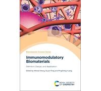 Weiwei Wang Immunomodulatory Biomaterials (Copertina rigida)