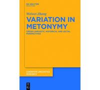 Weiwei Zhang Variation in Metonymy (Copertina rigida)