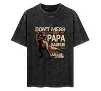 Weixiu Don't Mess with Papasaurus You'll Get Jurasskicked T T-Shirt Black S