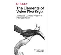 Weiye Ma Ahmed Bouzid The Elements of Voice First Style (Tascabile)