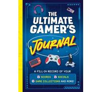 Welbeck Children's Books The Ultimate Gamer's Journal (Tascabile)