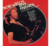 Bob Welch Live at the Roxy (CD)