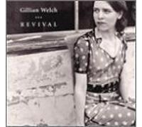 Welch, Gillian - Revival by Welch, Gillian (1996-04-09)
