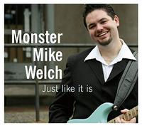 Just Like It Is - Monster Mike Welch (Audio cd)