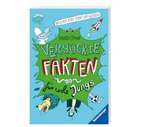 Welcher Käse stinkt am meisten? Verrückte Fakten für coole Jungs (Der Bestseller mit kuriosem Wissen für neugierige Kids)