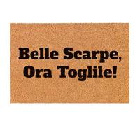 WELCOMAT - Zerbino Ingresso Esterno Belle Scarpe Ora Toglile - Dimensioni 40x60 cm - Zerbino Ingresso Casa Simpatico, In Fibra Naturale di Cocco,