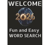 Welcome 2026 Large Print Word Search Puzzle Book for Adults and Seniors: Fun Brain Games with Forward, Backward, and Diagonal Challenges