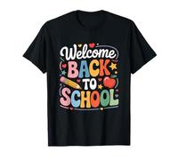 Welcome Back To School Cute Teacher First Day Of School Fun Maglietta