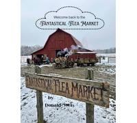 Welcome Back to the Fantastical Flea Market