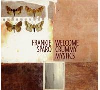 Welcome Crummy Mystics by Sparo, Frankie