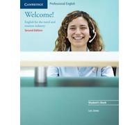 Welcome!: English for the Travel and Tourism Industry [Lingua inglese]