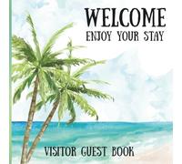 Welcome Enjoy Your Stay - Visitor Guest Book - For Airbnb, VRBO, Vacation Rentals, Beach House, Bed & Breakfast, and more.: Coastal Edition
