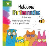Welcome Friends Bilingual Italian: Fine motor skills development for little artists, guided tracing, activity book.