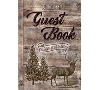 Welcome Guest Book: Deer Hunting Design, Vacation rental sign in log book great for Cabins, AirBnB, Bed & Breakfast, Guest House & More | Adventure Nature Design Theme