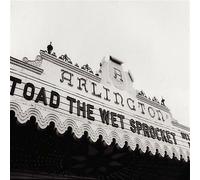 Vinile Toad The Wet Sprocket - Welcome Home. Live At The Arlington Theatre, Sant