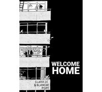 Welcome home [Paperback] Pope, Clarrie and Pope, Blanche