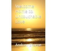 Welcome Home to Untouchable Love