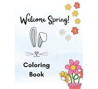 Welcome Spring!: Coloring Book