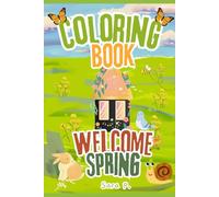 Welcome Spring: Coloring Book
