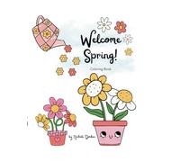 Welcome Spring!: Coloring Book
