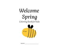Welcome Spring! Coloring book for kids