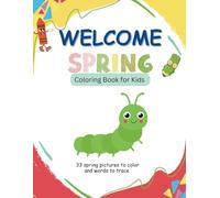 Welcome Spring: Coloring Book for Kids
