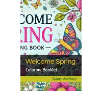 Welcome Spring: Coloring Booklet