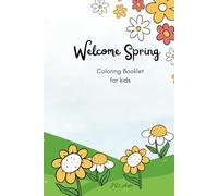 WELCOME SPRING: Coloring Booklet for kids