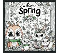 Welcome Spring: Cute Animal Coloring book