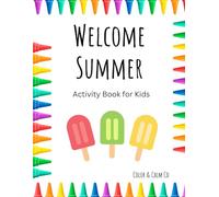 Welcome Summer: An Activity Book for Kids