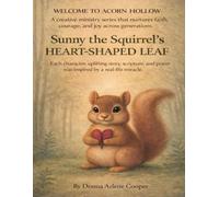 WELCOME TO ACORN HOLLOW: Sunny the Squirrel's Heart-Shaped Leaf