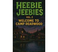 Welcome to Camp Deadwood