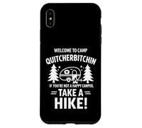 Welcome To Camp Quitcherbitchini If you're not happy camper Custodia per iPhone XS Max