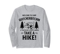 Welcome To Camp Quitcherbitchini If you're not happy camper Maglia a Manica