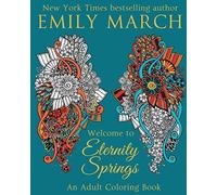 Welcome to Eternity Springs: An Adult Coloring Book - NUOVO