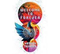 Welcome to forever - Tavares Nathan