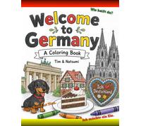 Welcome to Germany: A Coloring Book