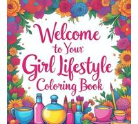 welcome to girl life style: adult girl coloring book