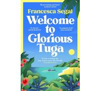 Welcome to Glorious Tuga: Escape to a tropical paradise with this joyous summer read: 1