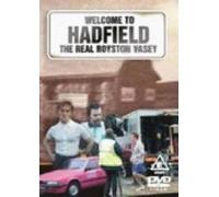 Welcome to Hadfield - The Real Royston Vasey [Edizione: Regno Unito]