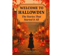 Welcome to Hallowdin: The Stories That Started It All