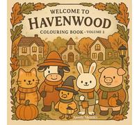 Welcome to Havenwood: Colouring Book - Volume 2