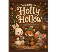 Welcome to Holly Hollow: A Cozy Christmas Coloring Book