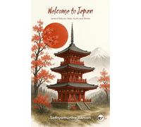 Welcome to Japan: Land of Sakura, Sake, Sushi and Shinto