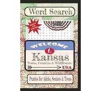 Welcome to Kansas Towns, Counties & Wildflowers Word Search Puzzle Book: Word searches with easy-to-read print about United States Cities & Towns. | ... vacation, holiday, free times, and education.