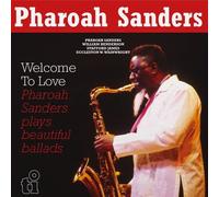 Pharoah Sanders - Welcome To Love (180g) (2 LP)