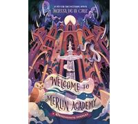 Welcome to Merlin Academy: A Descendants Mystery